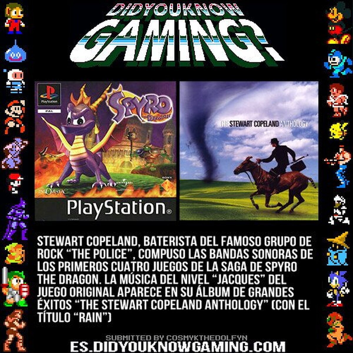 Spyro y The Police se conectan, ¿lo sabías?