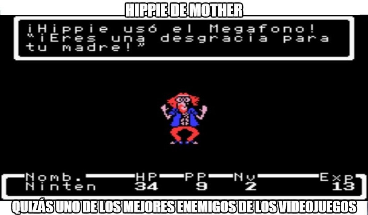 El Hippie de Mother no dudaba en acordarse de tu mohter