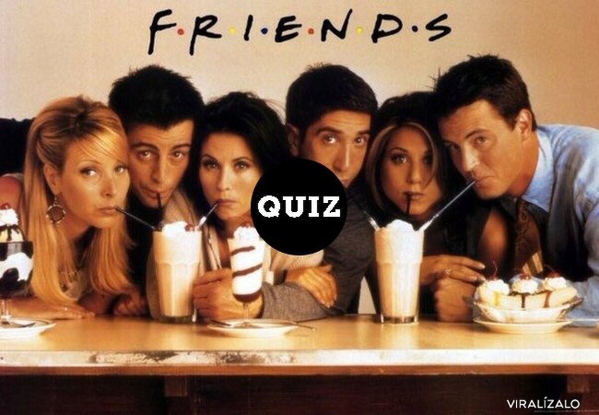 Test definitivo de FRIENDS. Parte 1