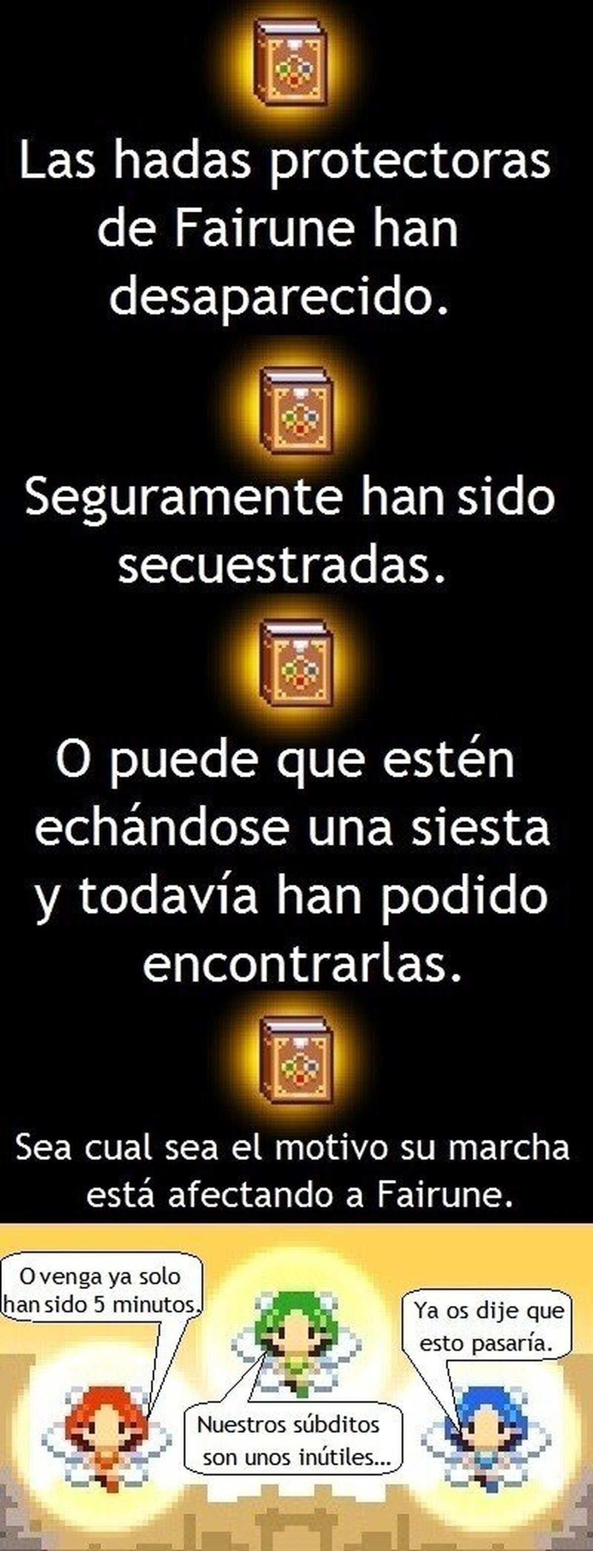 La vida de las hadas es muy dura. 