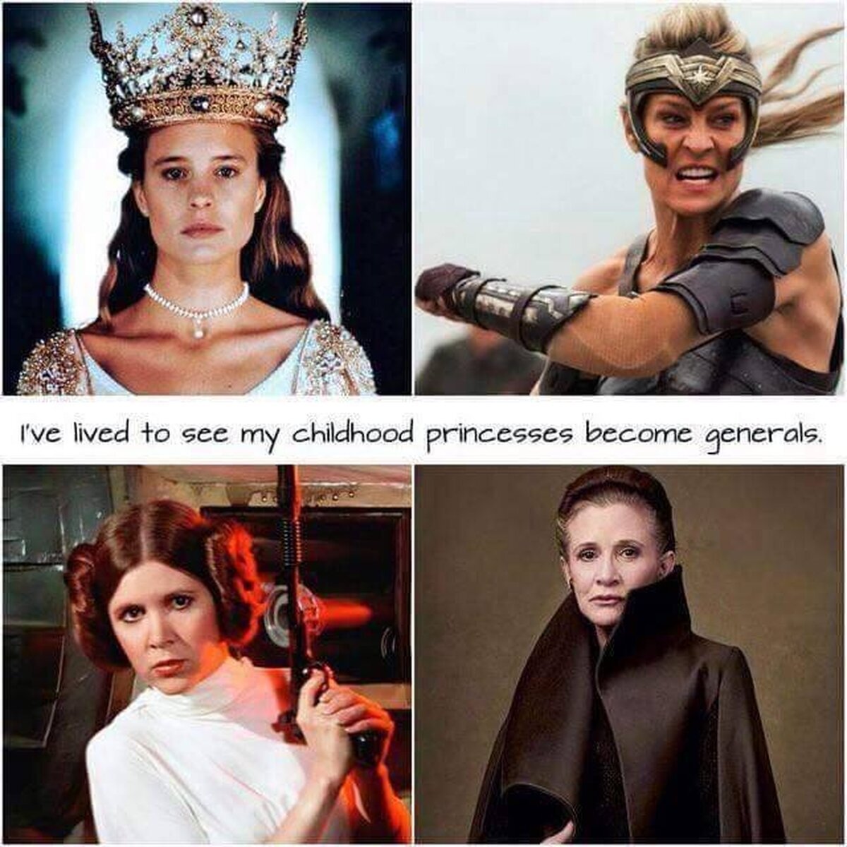He vivido para ver como las princesas de mi infancia se convirtieron en Generales
