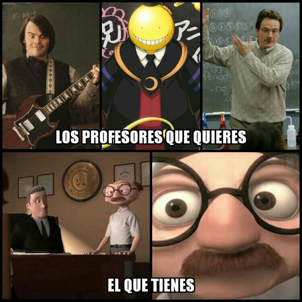Ojalá yo con esos profesores