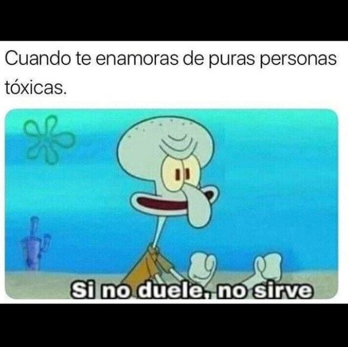 Mira que eres masoca...