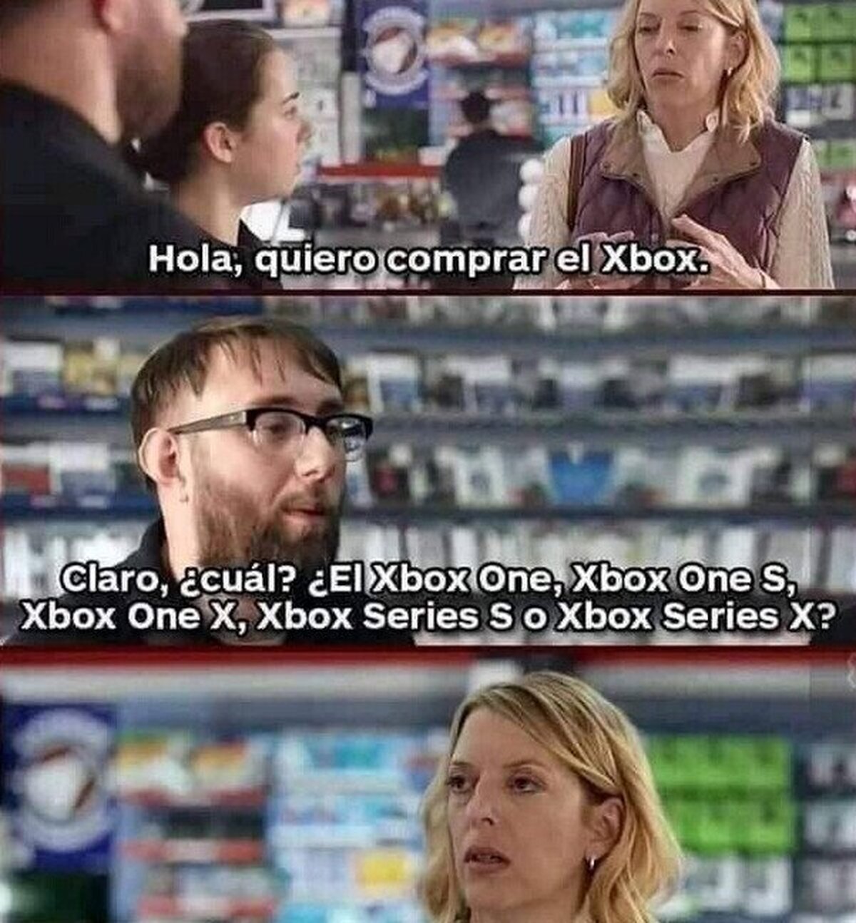 Las mamás cuando van a comprar un Xbox a sus hijos.