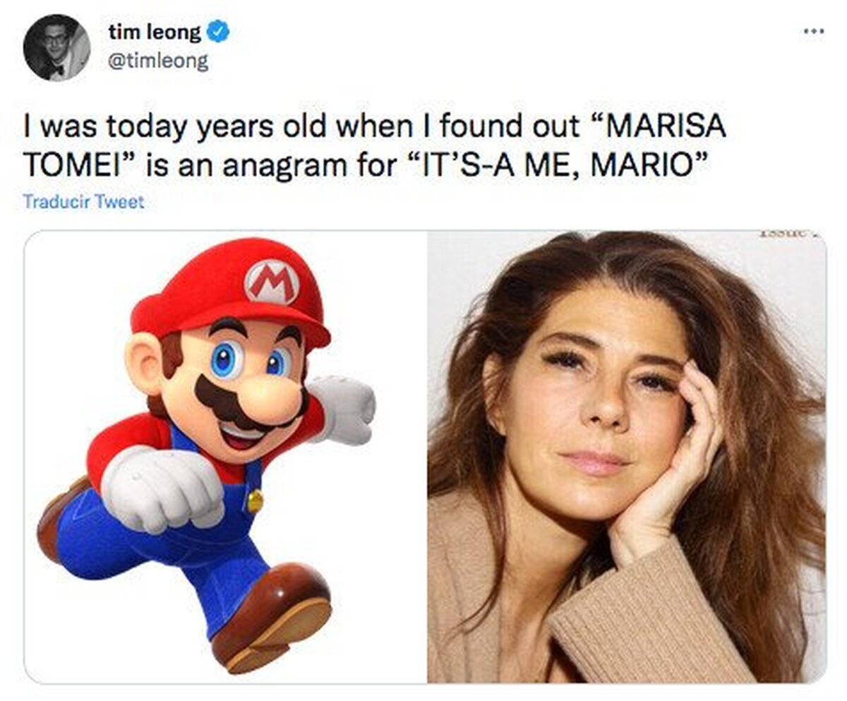 MARISA TOMEI es una anagrama de IT'S A ME, MARIO