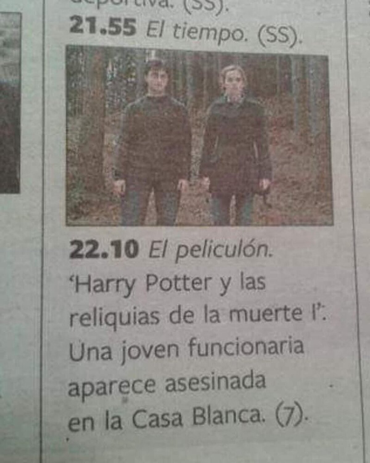 Uyuyuy está versión de Harry Potter no he visto 