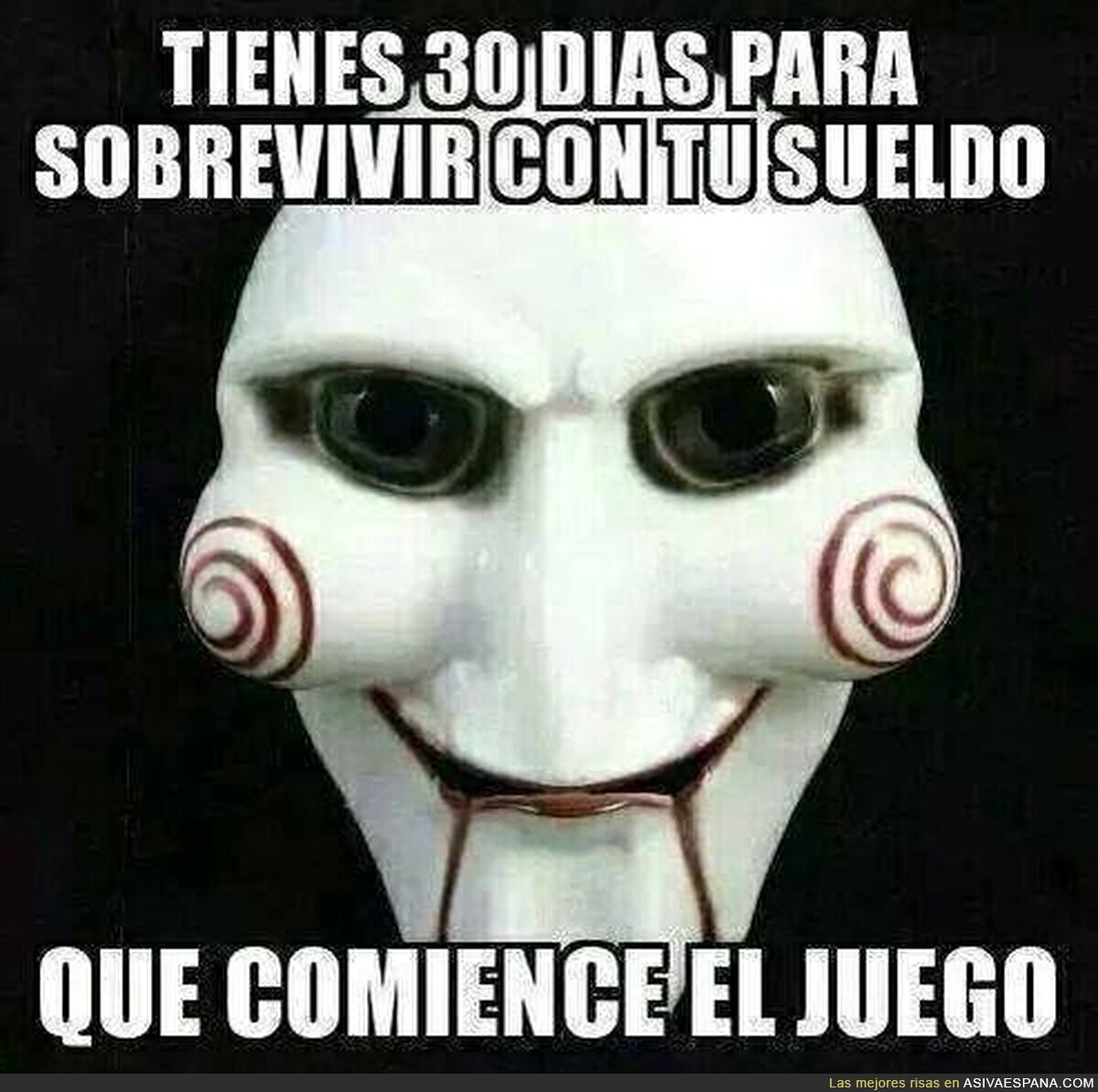Saw es el día a día en un país como España
