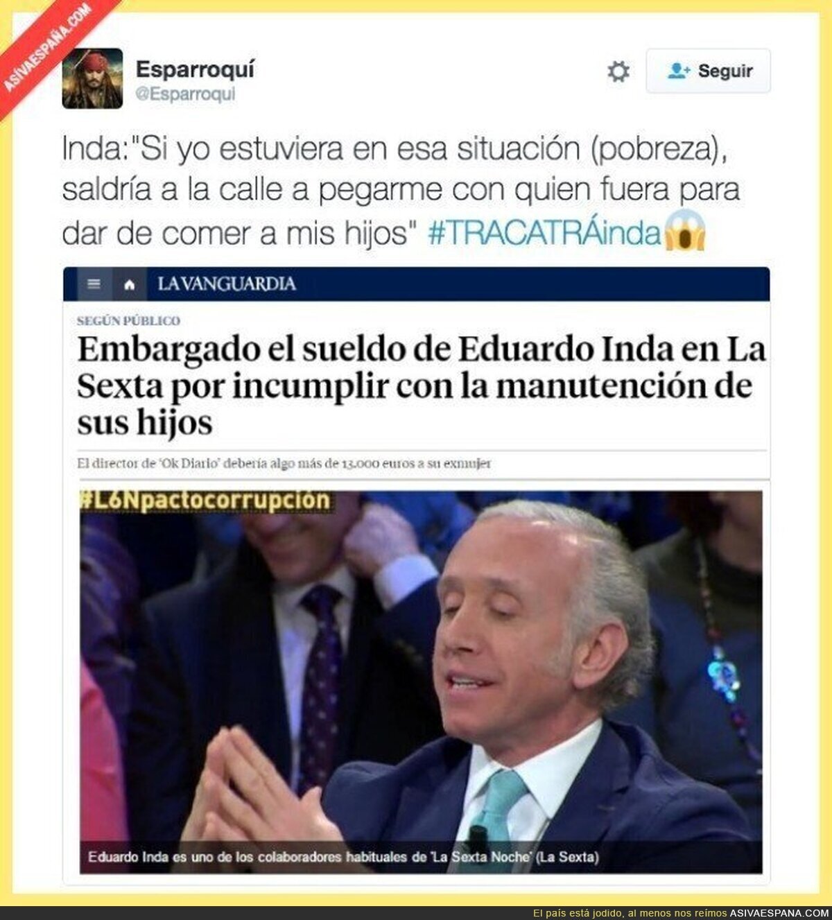 Las palabras de Inda que le deber&iacute;a haber dado verg&uuml;enza pronunciar