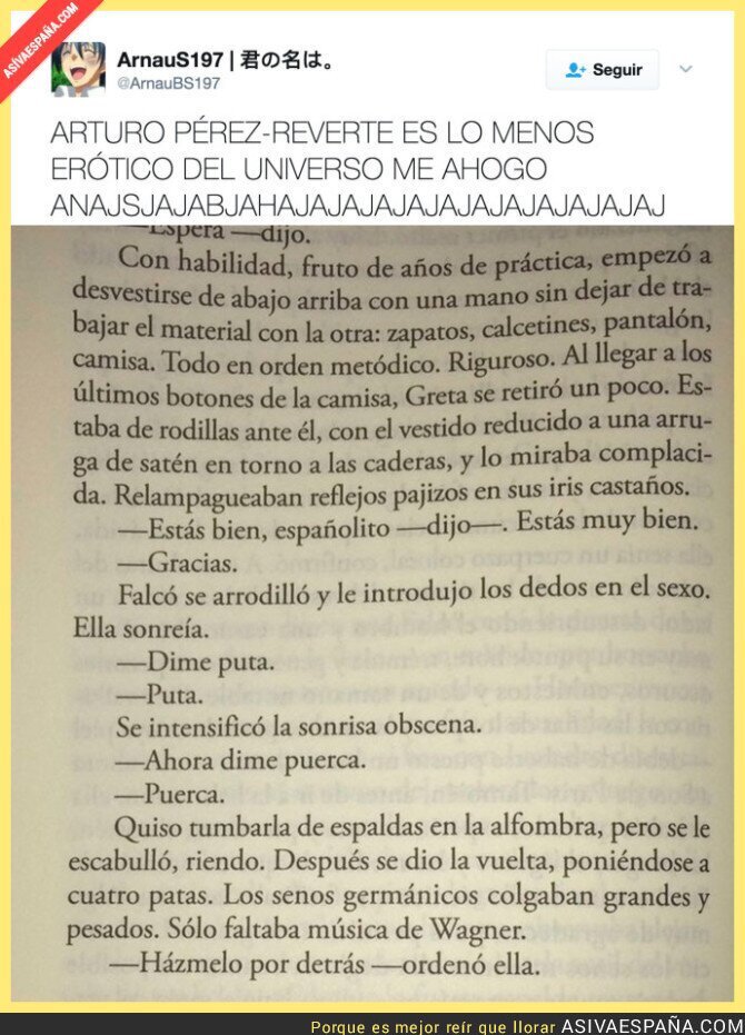 Premio Negro-Poeta de Tele5, 4ª edición del concurso de microrrelatos de La Plazoleta (HISTÓRICO) - Página 2 AVE_64754_04b9f7b2af82480bbb579b7cc7c0e788_educacion_el_relato_de_una_escena_erotica_escrito_por_arturo_perez_reverte_menos_erotico_jamas_escrito