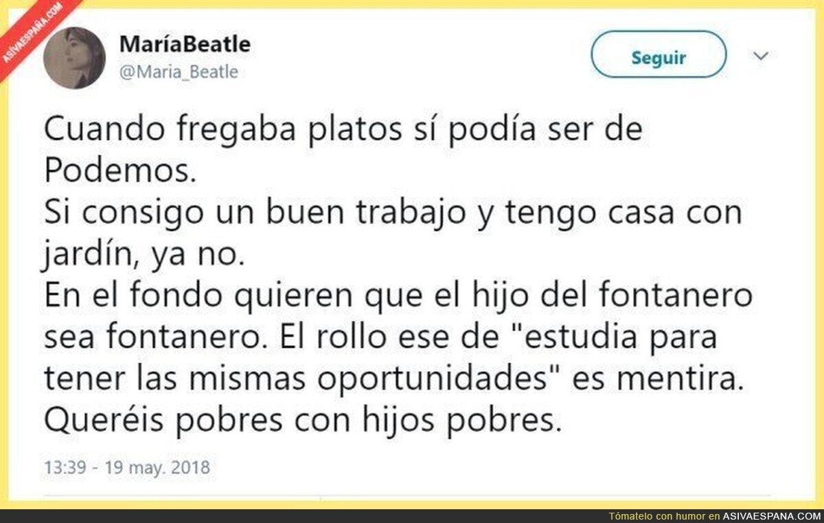 Y la culpa es nuestra por agachar la cabeza cuando nos soltaban estas cuñadadas