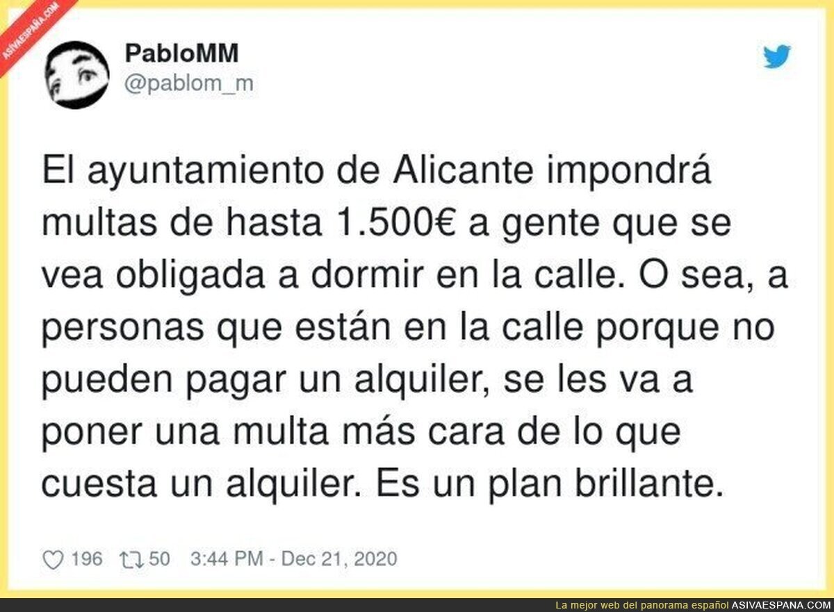 Parece el plan de Mortadelo y Filemón para acabar con el sinhogarismo
