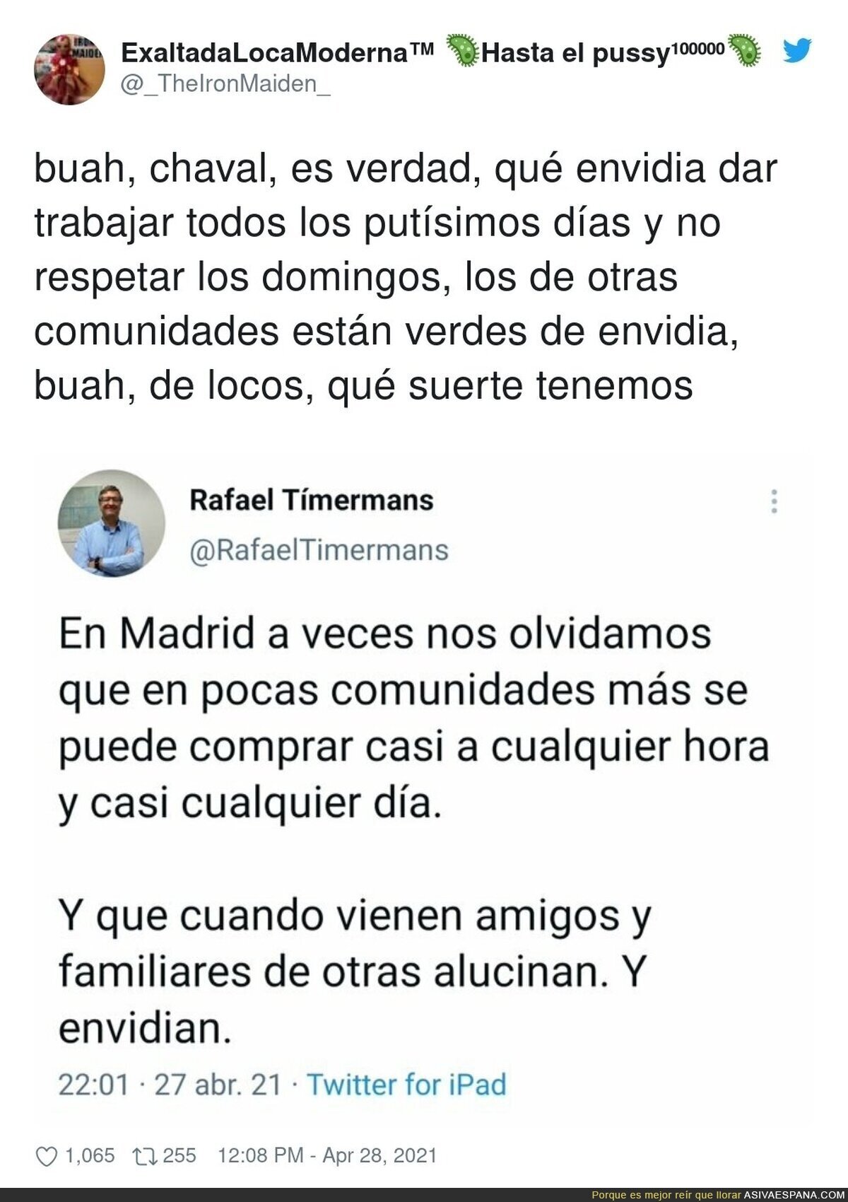La envidia del resto de España