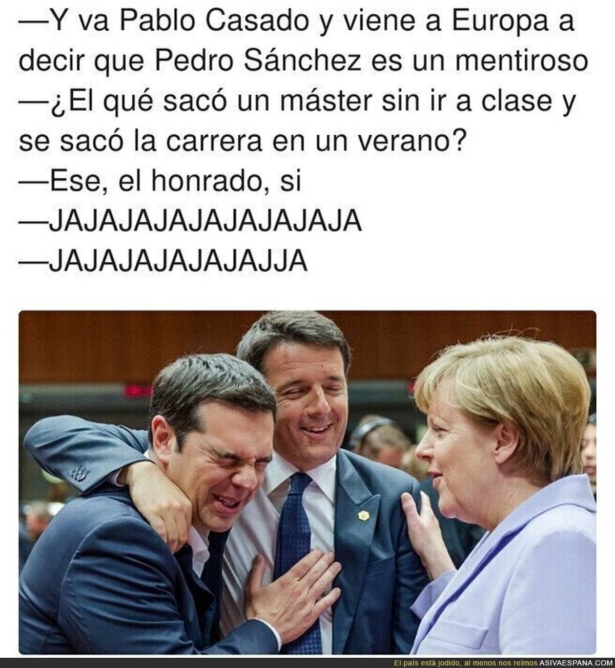 Menudo cachondeo hay en Europa 