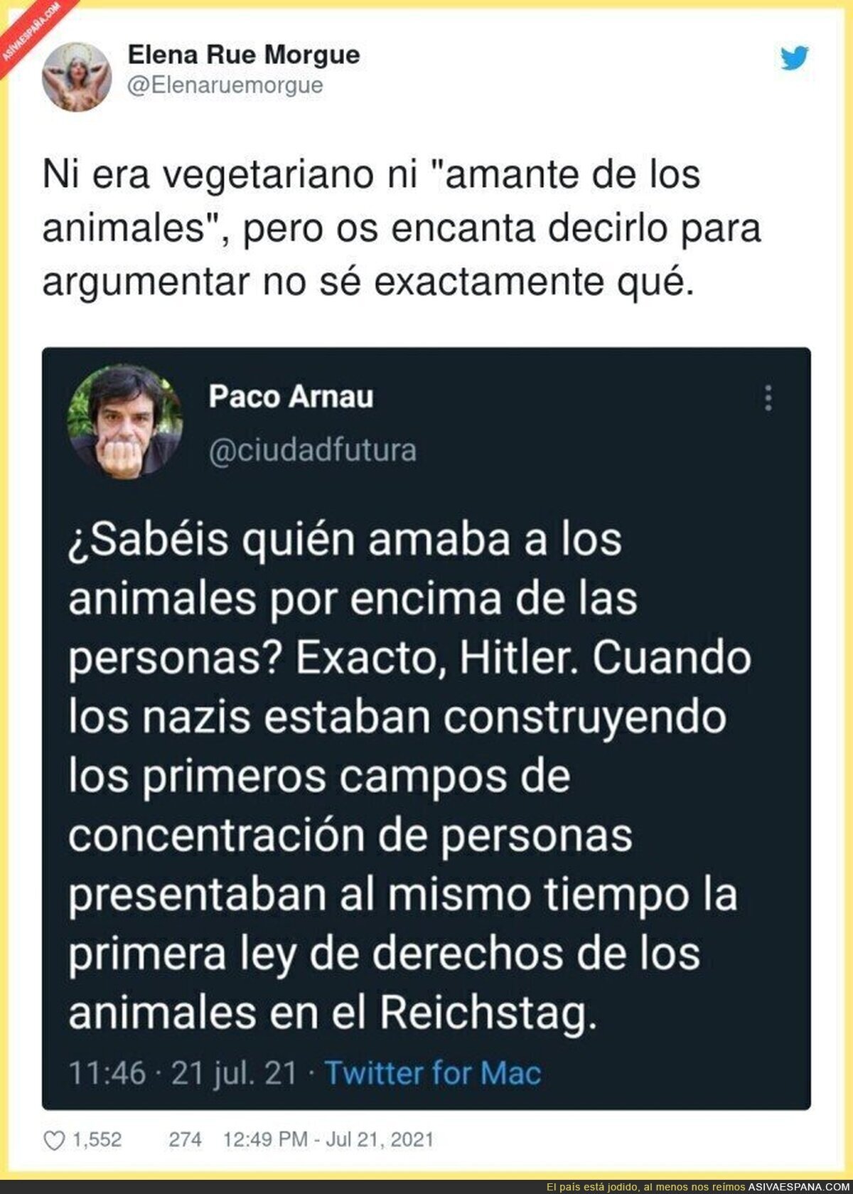 Como gusta repetir que Hitler era amane de los animales intentando justificar algo