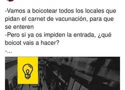 La inteligencia de los negacionistas de COVID bajo m&iacute;nimos con este cartel de boicot