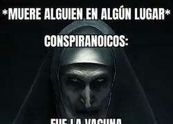 La vacuna tiene la culpa de todo