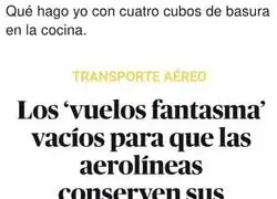&iquest;Para qu&eacute; sirve tanto reciclar si las aerol&iacute;neas hacen esto?