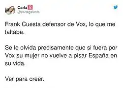 Es surrealista lo de Frank Cuesta