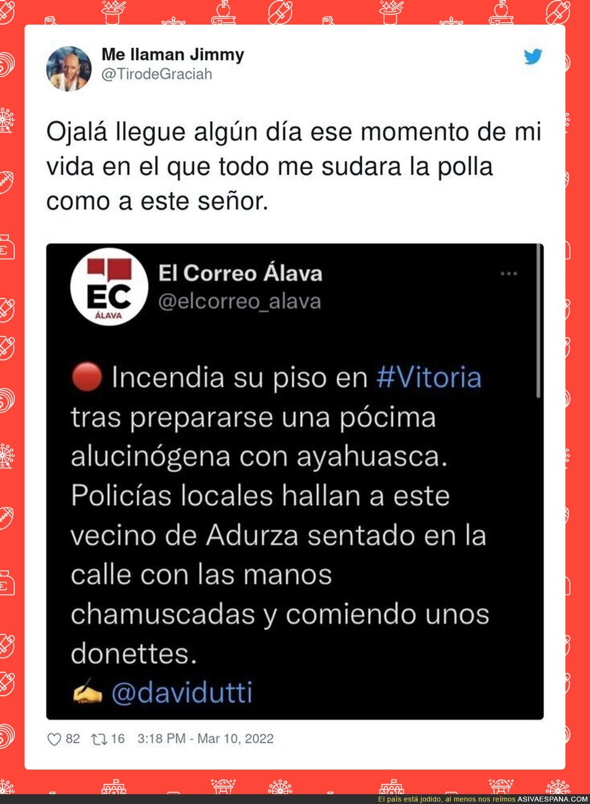 Este señor vivía la vida al máximo