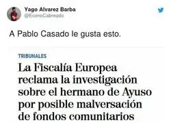 Pablo Casado ten&iacute;a raz&oacute;n sobre Isabel D&iacute;az Ayuso