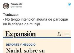 El mal ejemplo de Nadal