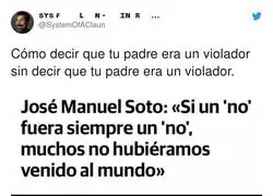 Malas declaraciones las de Jos&eacute; Manuel Soto