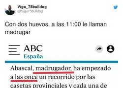 Abascal el madrugador