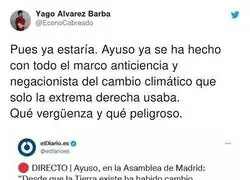 Ayuso copia el discurso anti cambio clim&aacute;tico de Santiago Abascal