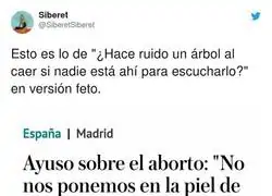 Surrealista la frase de Ayuso