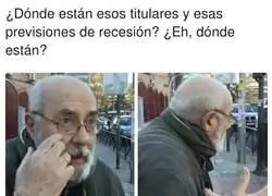 A ver esos expertos a los que consult&aacute;is, que yo los vea