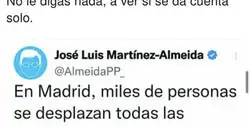 Jos&eacute; Luis Mart&iacute;nez Almeida hace el erid&iacute;culo pidi&eacute;ndole esto al Gobierno