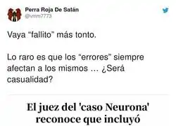 Los errores en contra siempre afectan a los mismos