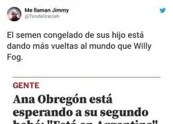 Los espermatozoides del hijo de Ana Obreg&oacute;n est&aacute; dando m&aacute;s vueltas que un manco en una barca