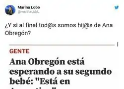Esto de Ana Obreg&oacute;n me hace replantear la vida