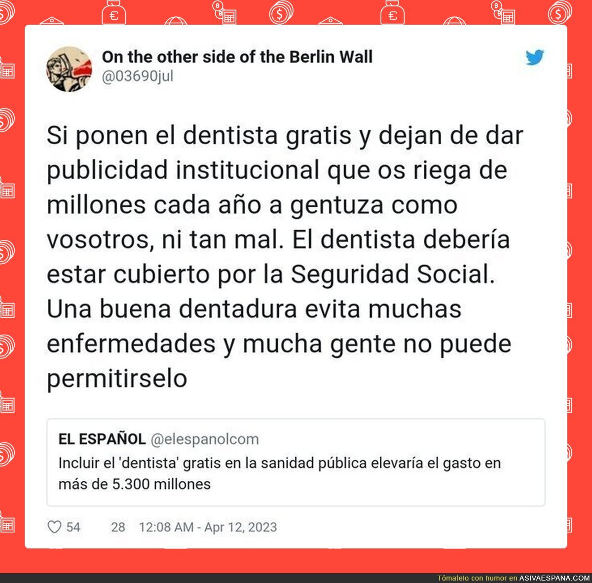 Tal cual es así el asunto con los dentistas