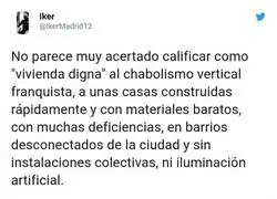 Lo que me faltaba por ver es gente alabando las casas de Franco