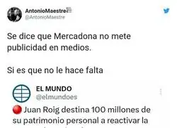 Juan Roig y su no publicidad en los medios