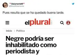 Toda mala noticia hacia Javier Negre es buena noticia