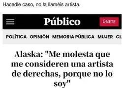 Alaska est&aacute; ofendida