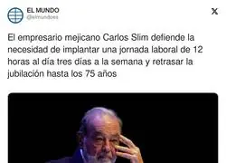 Carlos Slim quiere esclavos y as&iacute; lo ha declarado