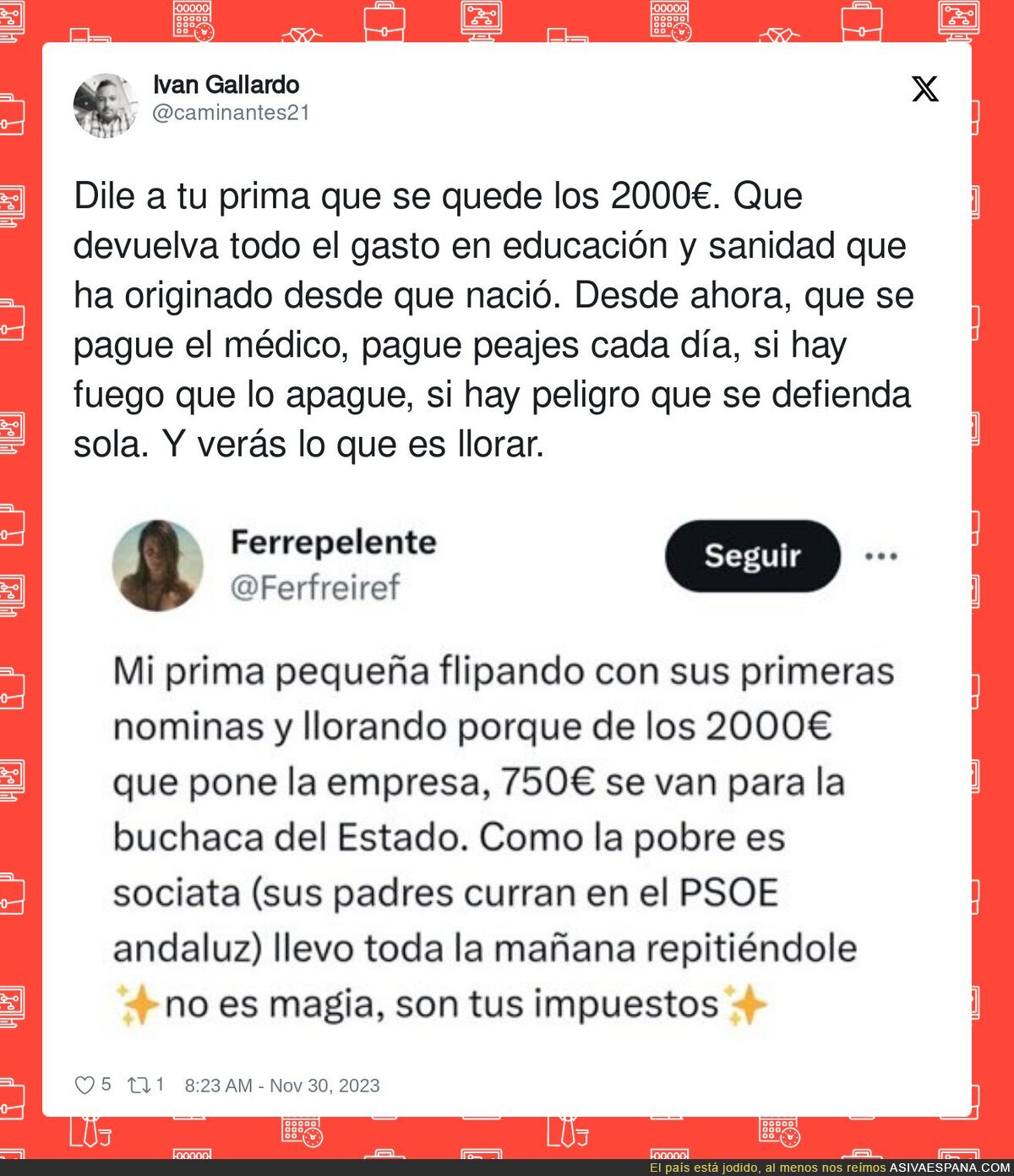 Los listillos de turno con las nóminas y lo que se lleva el Estado
