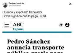 No hay nada gratis en la vida