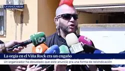 El organizador de la org&iacute;a del Vi&ntilde;arock se encara a la prensa: &ldquo;S&iacute;, queremos follar, pero en un contexto que no sea violento&rdquo;