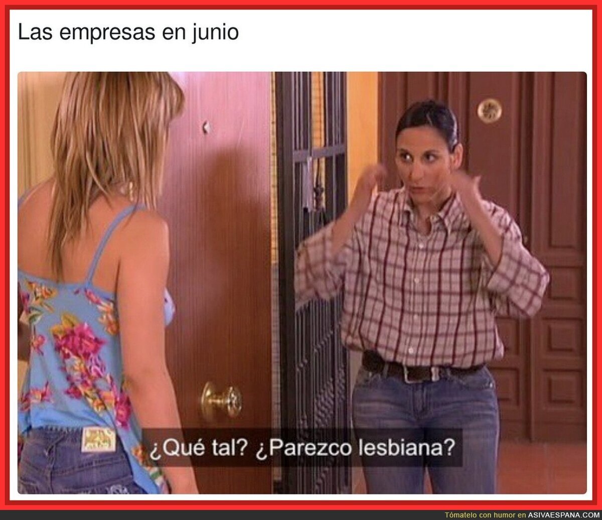 Es comedia fina lo de las empresas en Junio