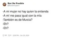 El problema si eres de Murcia