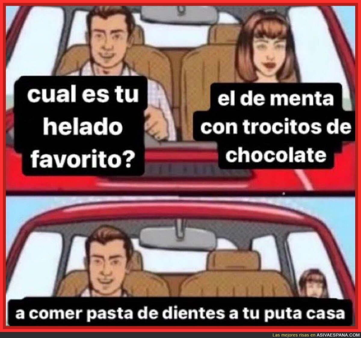 Unos gustos para echarla de casa