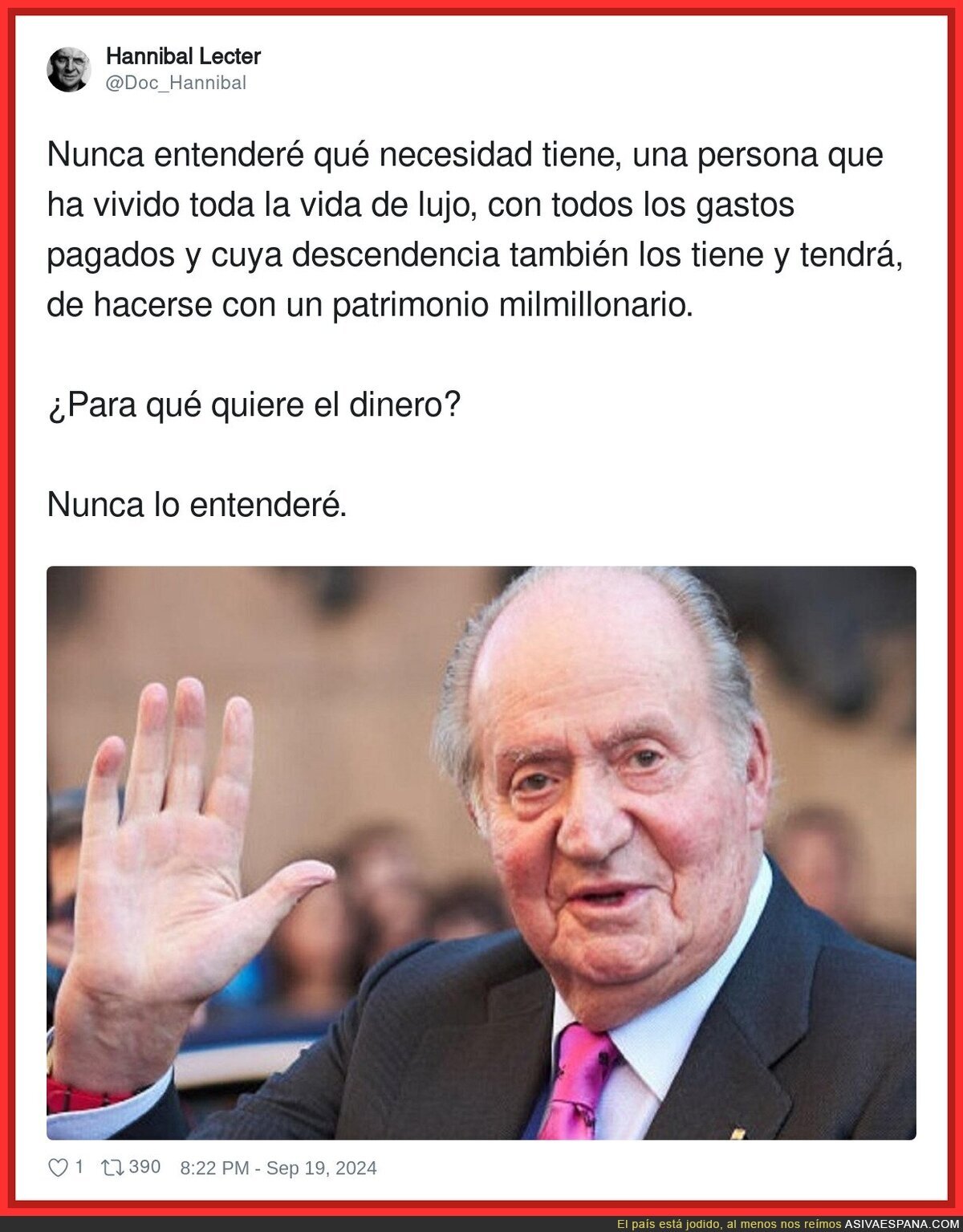 La avaricia de Juan Carlos El Fugado