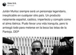 Juli&aacute;n Mu&ntilde;oz era producto espa&ntilde;ol 100%
