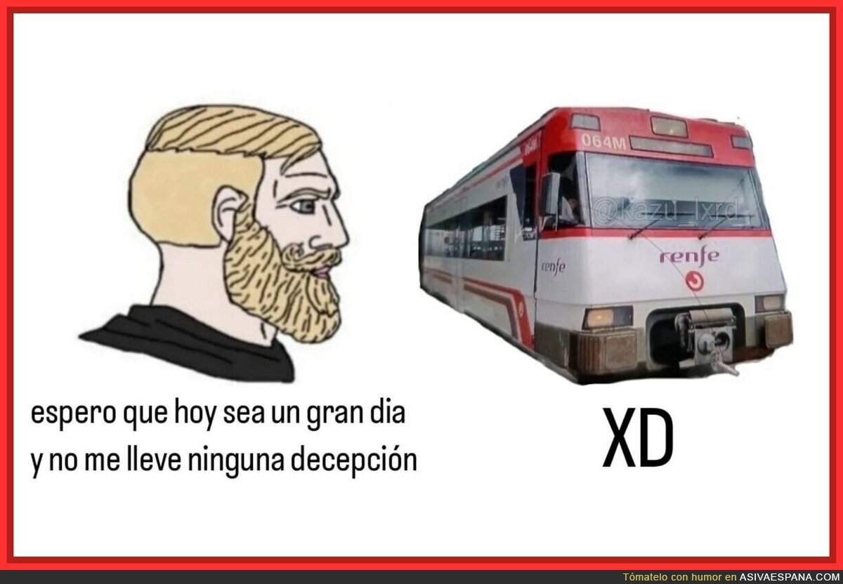 Renfe siempre está ahí para joder el día