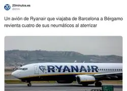 L&oacute;gico. Los pilotos de Ryanair no aterrizan, dejan caer el avi&oacute;n